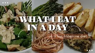 MCAS: What I Eat in a Day Low Histamine (+ Meal Prep & Recipes)