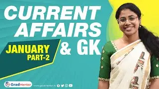 Current Affairs and GK I January part-2 I GradMentor