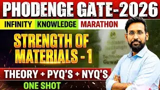 SOM One Shot: Theory + PYQs + NYQs | Infinity Knowledge Marathon #infinityzone #gate2026