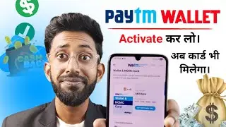 Paytm Wallet Reactive , Paytm Wallet Card Activate , Paytm New Wallet Card