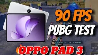 Can OPPO Pad 3 Handle PUBG Mobile at 90 FPS with Dimensity 8350?