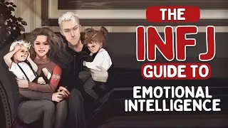 The INFJ Guide to Emotional Intelligence  (Psychology)