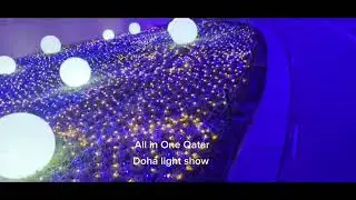 |LIGHT SHOW DOHA CORNICHE,LIGHT SHOW EXPO 2023 DOHA Qatar| @Allinoneqatar