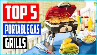 Top 5 Best Portable Gas Grills in 2021 &ndash; Reviews & Buying Guide