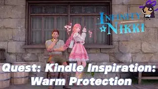 Infinity Nikki -  Kindle Inspiration Warm Protection  (Side Quest Guide)