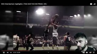 NBA Fan Watches WILT Chamberlain Highlights for the first time! How good was he?!!