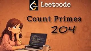 204. Leetcode Count Primes | Easy | Java |Let's Learn Together 