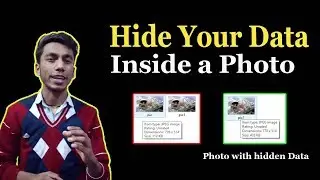Hide Your Data inside a Photo //  Hacking in Real World // The Code Deck