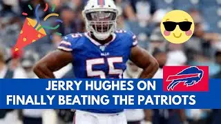 Bills take down the Patriots, Jerry Hughes has some words