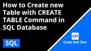 How to Create a new Table with CREATE TABLE Command in SQL Database - SQL Tutorial - #1