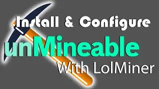 Как установить и настроить unMineable Miner с помощью LolMiner | Установка unMineable Miner на ПК...