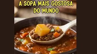 🍲 A Melhor Sopa de Carne Mo&iacute;da: R&aacute;pida, Nutritiva e com Gostinho de Casa !  