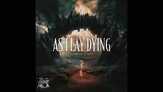 As I Lay Dying - A Broken Reflection [Drumless]