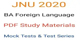 JNU BA Foreign Language Full PDF Study Materials | 20+ Mock Tests | Complete 10 Sets Test Series