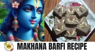 Makhana Barfi Recipe   Janmashtami Special   Tasty & Healthy   AYO Kitchen