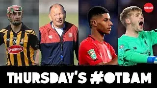 LIVE | #OTBAM: Eoin Larkin, RWC Final, Alan Quinlan, League Cup bonanza, F2 Freestylers |