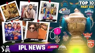 IPL 2024 BIG Updates:Top 10 in hindi| IPL 2024 Final today,hardik Pandya Divorce News,KKR vs SRH