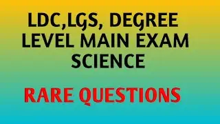 ldc|lgs|degree level main exam| science rare questions Kerala psc||@ direction psc