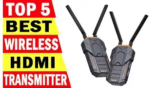 Top 5 Best Wireless HDMI Transmitter In 2024 | Wireless Extender