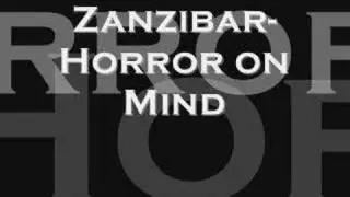 Zanzibar- Horror on Mind