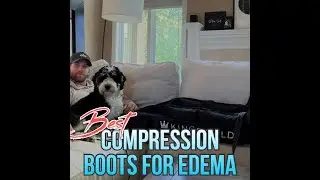 Top 03 Best Compression Boots For Edema, Legs Pain & lymphatic drainage 2023