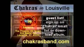 Chakras Tour 2011 Promo: Louisville, KY - Phoenix Hill Tavern June 15