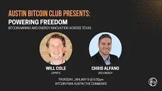 Austin Bitcoin Club (ABC) Presents: Powering Freedom