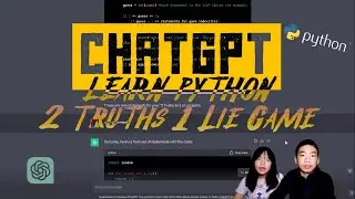 Learn Python with ChatGPT | 2 Truths 1 Lie Game