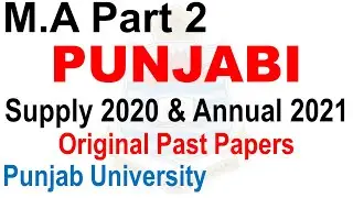 Ma Part 2 Punjabi Past Paper Annual 2021 & Supply 2020 Punjab University Past Papers pu ma punjabi