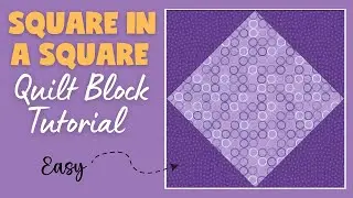 Square-in-a-Square Quilt Block Tutorial