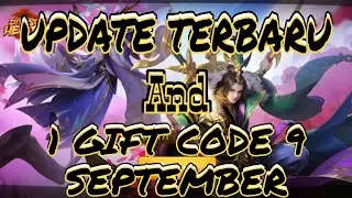 REVIEW NEW UPDATE AND REEDEM 1 GIFT CODE 9 SEPTEMBER 2021