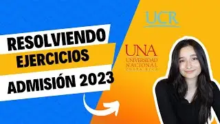 Admisión UCR Resolviendo Ejercicios Lógica Matemática 2023