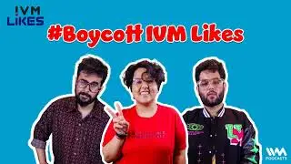 IVM Likes Ep. 264 : #Boycott IVM Likes