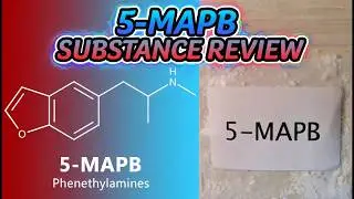 5-MAPB Substance Review