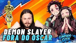 DEMON SLAYER - FORA DO OSCAR