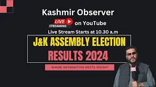 J&K ASSEMBLY ELECTION RESULT ANALYSIS 2024