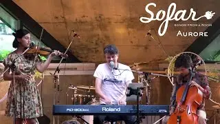 Aurore - Rappelle-toi les mots | Sofar Montr&eacute;al