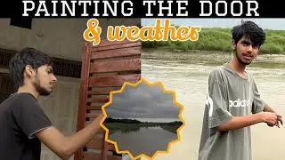 Painting the door & weather |#mxancion | #7