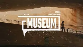 Fashion Lo-fi Lounge by unfeel [No Copyright Music] / Museum
