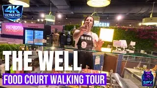 THE WELL TORONTO WELLINGTON MARKET FOOD COURT WALKING TOUR IN 4K