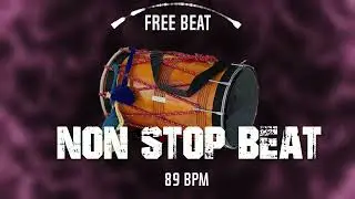 NON STOP BEAT || Punjabi Free Beat || Dhol Dholak Mix Beat 89 BPM || NEW SONG BEAT By Shyam Verma