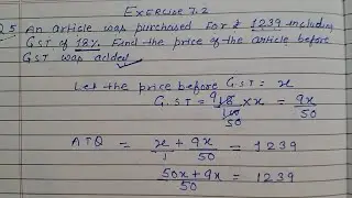 Class 8 - Exercise 7.2 - Q 5 | An article was purchased for ₹ 1239 including GST