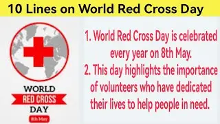 10 Lines on World Red Cross Day| Speech on World Red Cross Day| Essay on World Red Cross Day