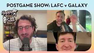 POSTGAME POD: LAFC High School v Carson Galaxy w/ Vince La Rosa