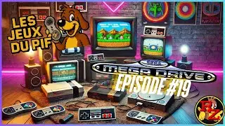 Les Jeux Du PIF [EP19] La MegaDrive/Genesis