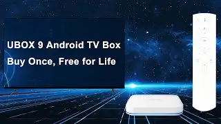 UBOX 9 Android TV Box - One Time Purchase, Lifetime Free Use
