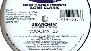 Mood II Swing feat  Loni Clark   Searchin' Vocal Mix