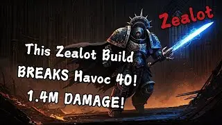 🔥 My Favorite Zealot Build for Havoc 40! You HAVE to Try This!