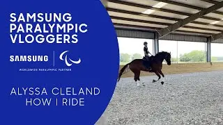 Alyssa Cleland Shows Us How She Rides With a Prosthetic Leg! | Vlog 3 | Samsung Paralympic Vloggers