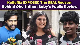 Kollyflix EXPOSED The REAL Reason Behind Oho Enthan Baby's Public Review